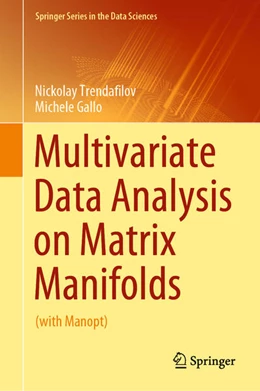 Abbildung von Trendafilov / Gallo | Multivariate Data Analysis on Matrix Manifolds | 1. Auflage | 2021 | beck-shop.de