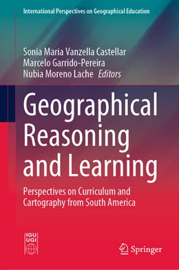 Abbildung von Vanzella Castellar / Garrido-Pereira | Geographical Reasoning and Learning | 1. Auflage | 2021 | beck-shop.de