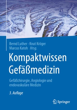 Abbildung von Luther / Kröger | Kompaktwissen Gefäßmedizin | 3. Auflage | 2021 | beck-shop.de