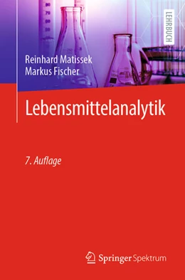 Abbildung von Matissek / Fischer | Lebensmittelanalytik | 7. Auflage | 2021 | beck-shop.de