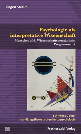 Abbildung von Straub | Psychologie als interpretative Wissenschaft | 1. Auflage | 2021 | beck-shop.de
