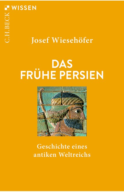 Cover: Josef Wiesehöfer, Das frühe Persien