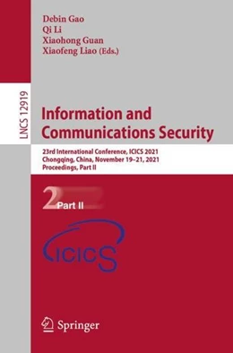 Abbildung von Gao / Li | Information and Communications Security | 1. Auflage | 2021 | beck-shop.de