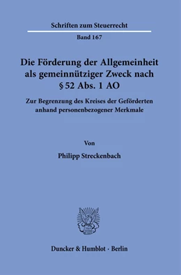 Abbildung von Streckenbach | Die Förderung der Allgemeinheit als gemeinnütziger Zweck nach § 52 Abs. 1 AO. | 1. Auflage | 2021 | beck-shop.de