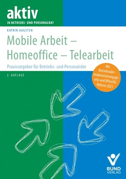 Abbildung von Augsten | Mobile Arbeit - Homeoffice - Telearbeit | 2. Auflage | 2021 | beck-shop.de