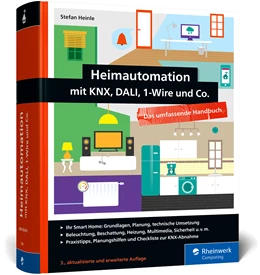 Abbildung von Heinle | Heimautomation mit KNX, Dali, 1-Wire und Co. | 3. Auflage | 2021 | beck-shop.de