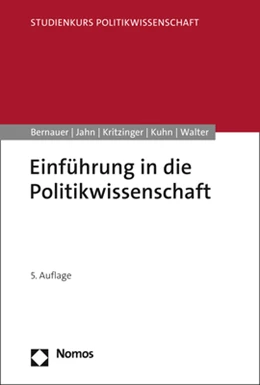 Abbildung von Bernauer / Jahn | Einführung in die Politikwissenschaft | 5. Auflage | 2022 | beck-shop.de