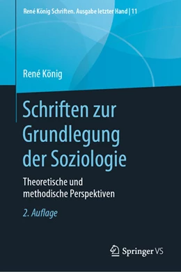 Abbildung von König / Hummell | Schriften zur Grundlegung der Soziologie | 2. Auflage | 2021 | beck-shop.de