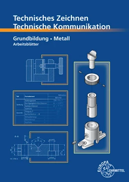 Abbildung von Schellmann / Stephan | Technisches Zeichnen / Technische Kommunikation Metall Grundbildung | 13. Auflage | 2021 | beck-shop.de