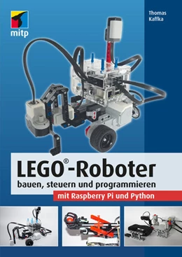 Abbildung von Kaffka | LEGO®-Roboter bauen, steuern und programmieren mit Raspberry Pi und Python | 1. Auflage | 2021 | beck-shop.de
