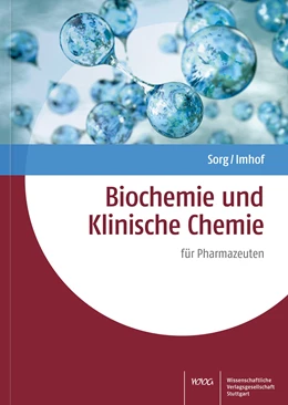 Abbildung von Sorg / Imhof | Biochemie und Klinische Chemie | 1. Auflage | 2021 | beck-shop.de