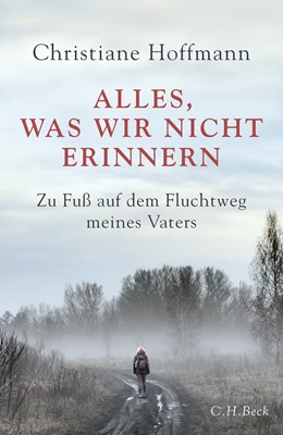 Abbildung von Hoffmann, Christiane | Alles, was wir nicht erinnern | 6. Auflage | 2022 | beck-shop.de