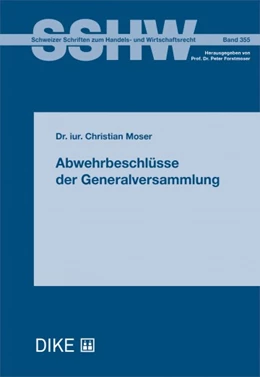Abbildung von Moser | Abwehrbeschlüsse der Generalversammlung | | 2021 | Band 355 | beck-shop.de