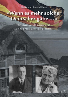 Abbildung von Holst | »Wenn es mehr solcher Deutscher gäbe ...« | 1. Auflage | 2021 | beck-shop.de