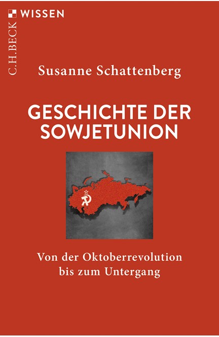Cover: Susanne Schattenberg, Geschichte der Sowjetunion