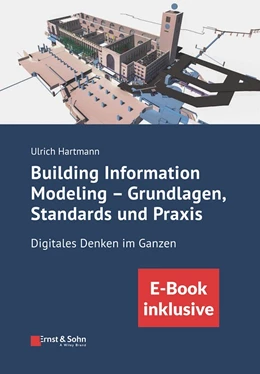 Abbildung von Hartmann | Building Information Modeling - Grundlagen, Standards, Praxis | 1. Auflage | 2022 | beck-shop.de