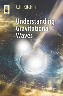 Abbildung von Kitchin | Understanding Gravitational Waves | 1. Auflage | 2021 | beck-shop.de