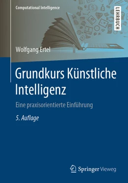 Abbildung von Ertel | Grundkurs Künstliche Intelligenz | 5. Auflage | 2021 | beck-shop.de