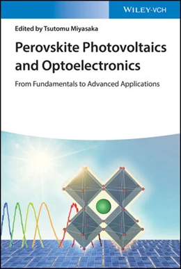 Abbildung von Miyasaka | Perovskite Photovoltaics and Optoelectronics | 1. Auflage | 2021 | beck-shop.de