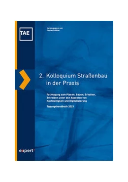 Abbildung von Schäfer / Technische Akademie Esslingen e. V. | 2. Kolloquium Straßenbau in der Praxis | 1. Auflage | 2021 | beck-shop.de