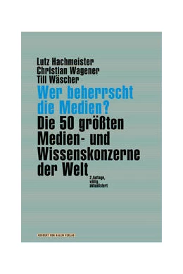 Abbildung von Hachmeister / Wagener | Wer beherrscht die Medien? | 2. Auflage | 2022 | beck-shop.de