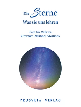 Abbildung von Aïvanhov | Die Sterne: Was sie uns lehren | 1. Auflage | 2021 | beck-shop.de