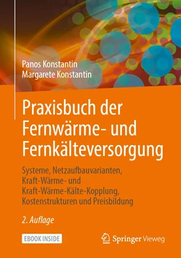 Abbildung von Konstantin | Praxisbuch der Fernwärme- und Fernkälteversorgung | 2. Auflage | 2022 | beck-shop.de