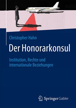 Abbildung von Hahn | Der Honorarkonsul | 1. Auflage | 2022 | beck-shop.de