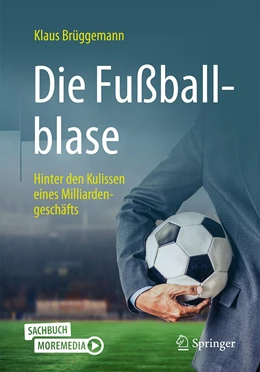 Abbildung von Brüggemann | Die Fußballblase | 1. Auflage | 2022 | beck-shop.de