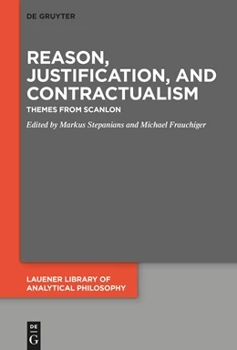 Abbildung von Stepanians / Frauchiger | Reason, Justification, and Contractualism | 1. Auflage | 2021 | beck-shop.de