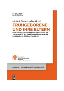 Abbildung von Gross-Letzelter | Frühgeborene und ihre Eltern | 2. Auflage | 2021 | beck-shop.de