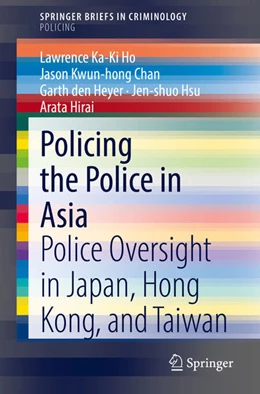 Abbildung von Ho / Chan | Policing the Police in Asia | 1. Auflage | 2021 | beck-shop.de