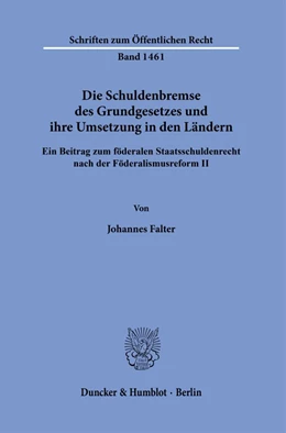 Abbildung von Falter | Die Schuldenbremse des Grundgesetzes und ihre Umsetzung in den Ländern. | 1. Auflage | 2021 | beck-shop.de
