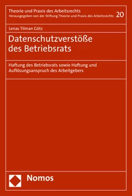 Abbildung von Götz | Datenschutzverstöße des Betriebsrats | 1. Auflage | 2021 | beck-shop.de