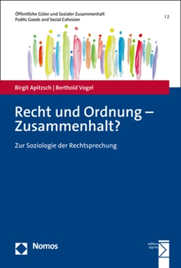 Abbildung von Apitzsch / Vogel | Recht und Ordnung - Zusammenhalt? | 1. Auflage | 2025 | beck-shop.de