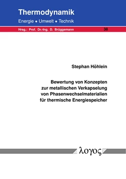 Abbildung von Höhlein | Bewertung von Konzepten zur metallischen Verkapselung von Phasenwechselmaterialien für thermische Energiespeicher | 1. Auflage | 2021 | 38 | beck-shop.de
