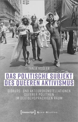 Abbildung von Vogler | Das politische Subjekt des queeren Aktivismus | 1. Auflage | 2022 | beck-shop.de