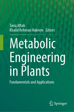 Abbildung von Aftab / Hakeem | Metabolic Engineering in Plants | 1. Auflage | 2022 | beck-shop.de