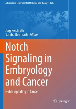 Abbildung von Reichrath | Notch Signaling in Embryology and Cancer | 1. Auflage | 2021 | 1287 | beck-shop.de