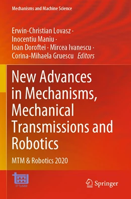 Abbildung von Lovasz / Maniu | New Advances in Mechanisms, Mechanical Transmissions and Robotics | 1. Auflage | 2021 | 88 | beck-shop.de