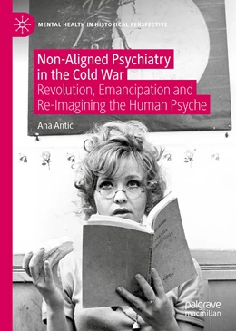 Abbildung von Antic | Non-Aligned Psychiatry in the Cold War | 1. Auflage | 2022 | beck-shop.de