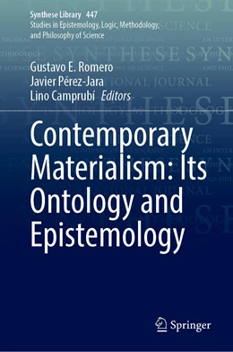 Abbildung von Romero / Pérez-Jara | Contemporary Materialism: Its Ontology and Epistemology | 1. Auflage | 2022 | 447 | beck-shop.de