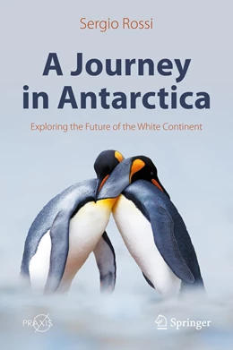 Abbildung von Rossi | A Journey in Antarctica | 1. Auflage | 2022 | beck-shop.de