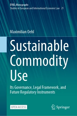 Abbildung von Oehl | Sustainable Commodity Use | 1. Auflage | 2021 | beck-shop.de