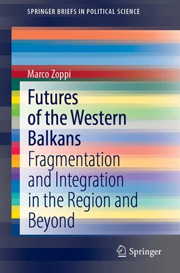 Abbildung von Zoppi | Futures of the Western Balkans | 1. Auflage | 2022 | beck-shop.de