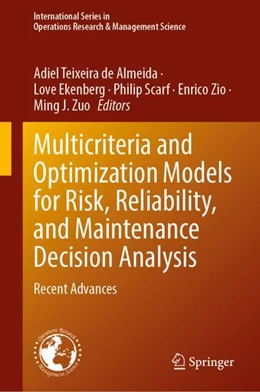 Abbildung von de Almeida / Ekenberg | Multicriteria and Optimization Models for Risk, Reliability, and Maintenance Decision Analysis | 1. Auflage | 2022 | 321 | beck-shop.de