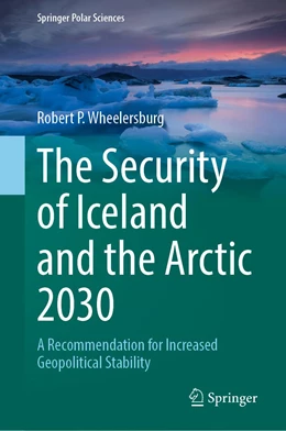 Abbildung von Wheelersburg | The Security of Iceland and the Arctic 2030 | 1. Auflage | 2022 | beck-shop.de