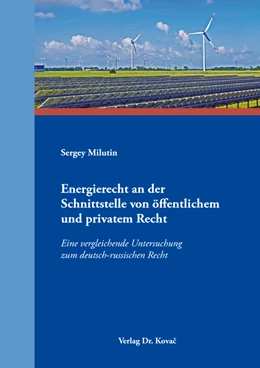 Abbildung von Milutin | Energierecht an der Schnittstelle von öffentlichem und privatem Recht | 1. Auflage | 2021 | 19 | beck-shop.de