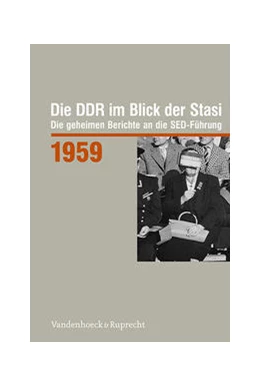Abbildung von Die DDR im Blick der Stasi 1959 | 1. Auflage | 2022 | beck-shop.de