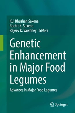 Abbildung von Saxena / Varshney | Genetic Enhancement in Major Food Legumes | 1. Auflage | 2021 | beck-shop.de